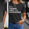 もし私が一度シーナンなら悪ふざけする面白い名言 Tシャツ 彼女への贈り物