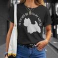 ウエスト・ハイランド・テリア-ウェスティと一緒にいたい Tシャツ 彼女への贈り物