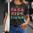 ヒア・トゥ・スレイ・ジョリー・クリスマス・バイブス Tシャツ 彼女への贈り物