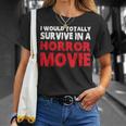 ホラー映画なら絶対生き残るよ Tシャツ 彼女への贈り物
