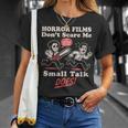 ホラー映画は怖がらない、小さな話をする、おもしろい不安 Tシャツ 彼女への贈り物