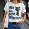 Katze Bin Da 'T Losgehen ファニーステートメントキャット Tシャツ 彼女への贈り物