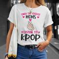 Seules Les Mamans Les Plus Cool Écoutent Les Produits Kpop Kpop T-Shirt Cadeaux pour elle
