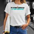 ノベルティ My Other Computer Is Your Computer レディース メンズ 皮肉 Tシャツ 彼女への贈り物