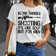 長距離射撃 It's Like Golf But For 背面 Tシャツ 彼女への贈り物