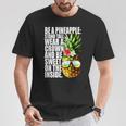 Be A Pineapple Wear A Crownweet Inside アロハ・ハワイパイナップル Tシャツ 面白い贈り物