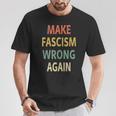 Antifascismo Haz Que El Fascismouelva A Equivocarse In Mangas Camiseta unisex Regalos divertidos