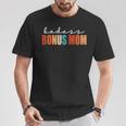 Badass Bonus Mom Mama Mother Best Bonus Mom T-Shirt Unique Gifts