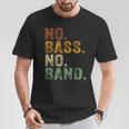 Bassist 楽器 エレキベース バンドなし Tシャツ 面白い贈り物