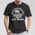 Campo De Golf Regalo Para Hombres Golfista Jugar Al Golf Camiseta unisex Regalos divertidos
