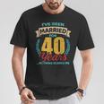 Casado Por 40 Años 40 Aniversario De Bodas Camiseta unisex Regalos divertidos