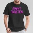 Cement Addiction Tシャツ 面白い贈り物