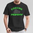 Coding Mommy Programador De Código Binario Para Mamá Camiseta unisex Regalos divertidos