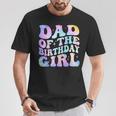 Dad Of The Birthday Girl Tie Dye Colorful 1St Bday T-Shirt Unique Gifts