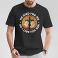 He Died For Me Ando I Live For Him クリスチャン イエス クロス Tシャツ 面白い贈り物