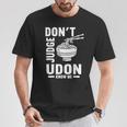 Don't Judge Me うどん Know Me おもしろ 日本食品 みそ麺 Tシャツ 面白い贈り物