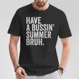 End Ofchool Year Teachers Have A Bussin'ummer Bruh Tシャツ 面白い贈り物