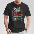 Proud Mom Of A Class Of 2025 Kindergarten Graduate T-Shirt Unique Gifts