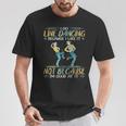 I Go Line Dancing Because I Like It Not Because I'm Good At T-Shirt Unique Gifts
