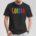 Gotcha Forever Day シャツ Tシャツ 面白い贈り物