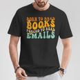 Groovy Born To Read 本 強制的に読む メール 読書 Tシャツ 面白い贈り物