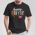 Happy Fri Yay Friday Lovers Teacher Fri Yay Weekend T-Shirt Unique Gifts