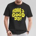 Have A Good Day レトロ ハッピーフェイス 90年代 スマイルフェイス 美学 Tシャツ 面白い贈り物