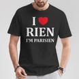 Humour Paris I Love Rien Jeuis Parisien T-Shirt Cadeaux drôles