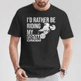 I'd Rather Be Riding My Grom Tシャツ 面白い贈り物