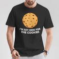 I'm Just Here For The Cookie 面白いチョコレートチップクッキー Tシャツ 面白い贈り物