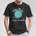 Knitting This Mom Loves To Knit T-Shirt Unique Gifts