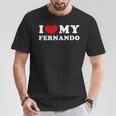 I Love My Fernando Amo Mi Fernando Corazón Mi Fernando Cuello Camiseta unisex Regalos divertidos