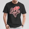 Love You Heart バレンタインデー 好きな人 パートナー 愛 Tシャツ 面白い贈り物
