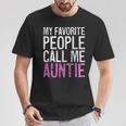 My Favorite People Call Me Auntie 母の日シャツ Tシャツ 面白い贈り物