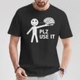 Plz Use Itarcatic Use Your Brain Cynicalays Tシャツ 面白い贈り物