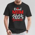 Proud Mom Of A Class Of 2025 Graduate Senior Graduation T-Shirt Unique Gifts