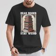Read Bookstay Weird Bookworm Reading Book Lover Book Tシャツ 面白い贈り物