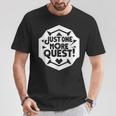 Rpg愛好家のためのjust One More Quest Gamer Tシャツ 面白い贈り物