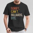 Sorry Can't Billiards Bye シャツ 面白い ビリヤード愛好家 Tシャツ 面白い贈り物