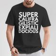 Supercalifragilisticexpiallegetic Tシャツ 面白い贈り物