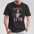 Trump 4Th Of July Party Like It’S 1776 Independence Day T-Shirt Unique Gifts