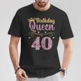 Women's 40Th Queen Birthday 40 Years Forty T-Shirt Lustige Geschenke