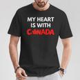 「My Heart Is With Canada」 – カナダ人と強く立つ Tシャツ 面白い贈り物