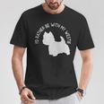 ウエスト・ハイランド・テリア-ウェスティと一緒にいたい Tシャツ 面白い贈り物