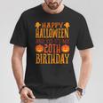 ハッピーハロウィンそしてはい、私の20歳の誕生日です Tシャツ 面白い贈り物