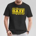 ベース ギター ドラム May The Bass Be With You ベーシスト ドラマー Tシャツ 面白い贈り物