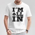 Im All In ポーカーシャツ ポーカープレーヤー Tシャツ 面白い贈り物