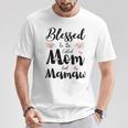Blessed To Be Called Mom And Mamaw Floral Cute T-Shirt Funny Gifts