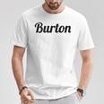 Burton バートン の名前を言うトップ Tシャツ 面白い贈り物