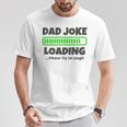 Dad Joke Loading Please Try To Laugh 面白い父の日 長袖tシャツ Tシャツ 面白い贈り物